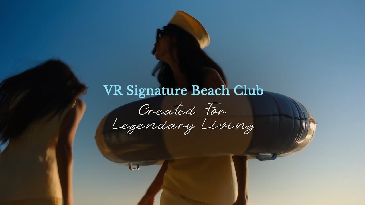 VR Signature Beach Club – შექმნილი ლეგენდარული ცხოვრებისთვის